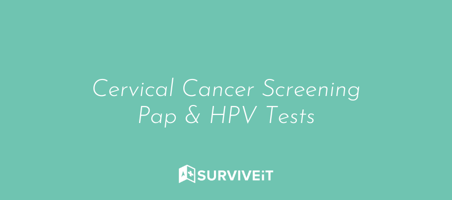 Cervical Cancer Screening | Pap & HPV Test Guidelines – One Cancer Place