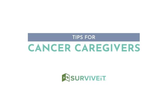 SURVIVEiT Tips for Cancer Caregivers