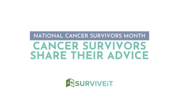 SURVIVEiT Cancer Survivors Share Their Top Advice