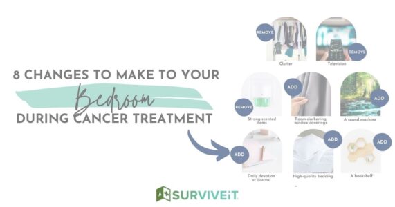 SURVIVEiT 8 Changes To Make To Your Bedroom During Cancer Treatment Infographic (1)